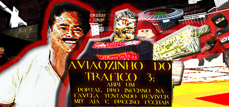 Imagem para Banner jogo Aviãozinho do Tráfico 3